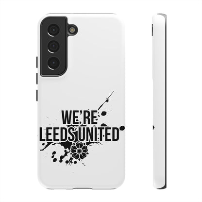 LUFC 'WE’RE LEEDS UNITED' Phone  Case - Lufcnews.co.uk