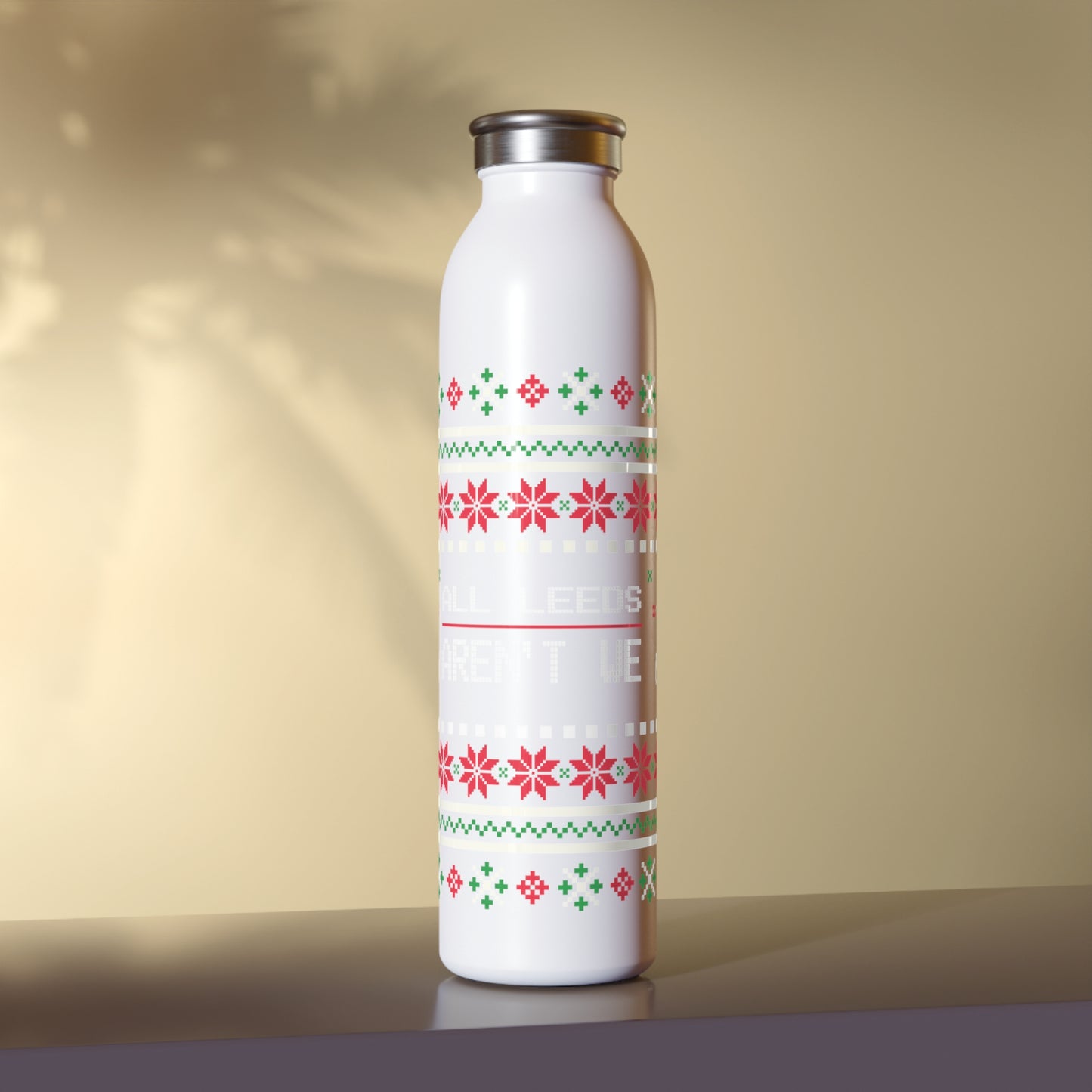 20oz LUFC “ALL LEEDS AREN’T WE”  Christmas Design Slim Stainless  Steel Water Bottle