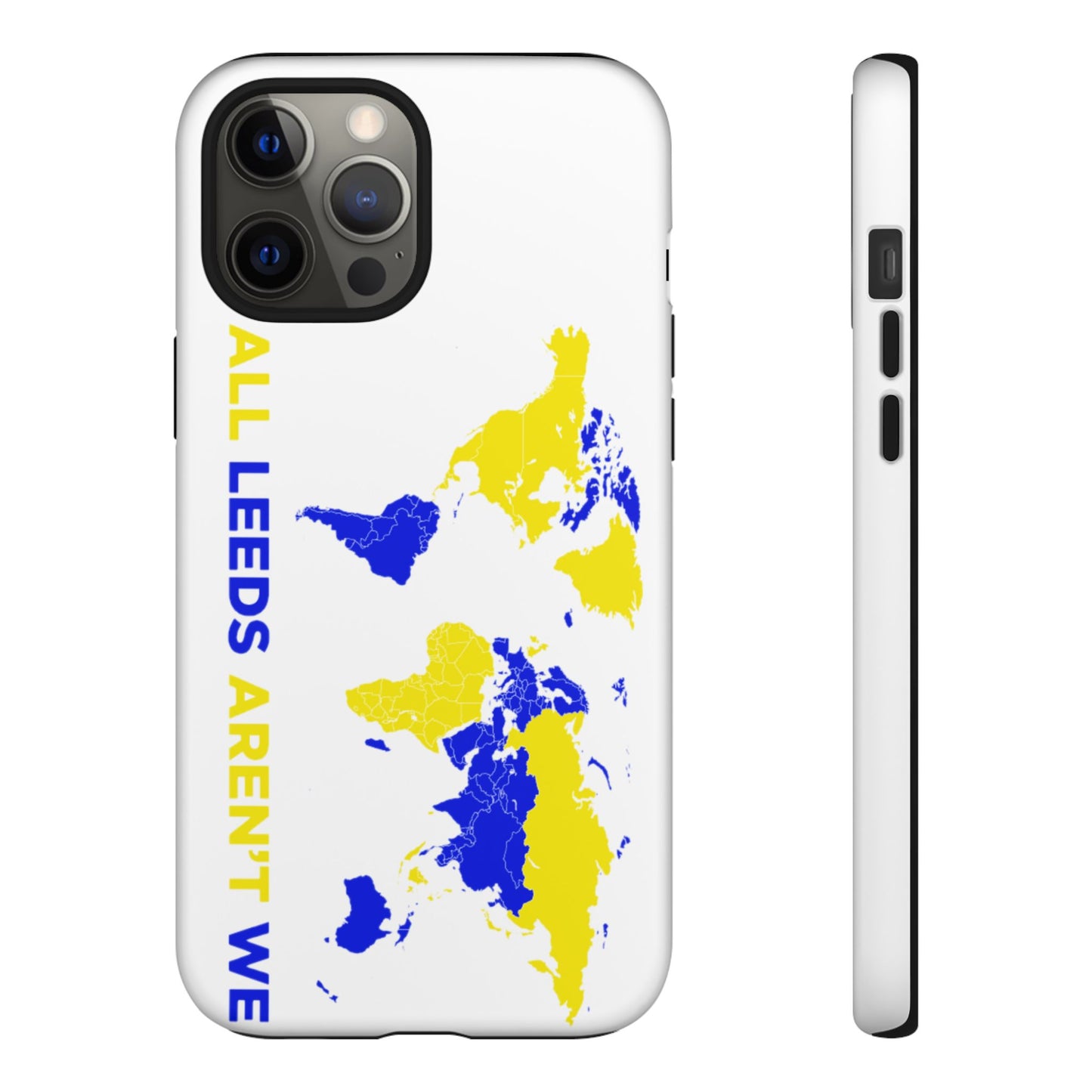 LUFC 'All Leeds Aren’t We' Phone  Case
