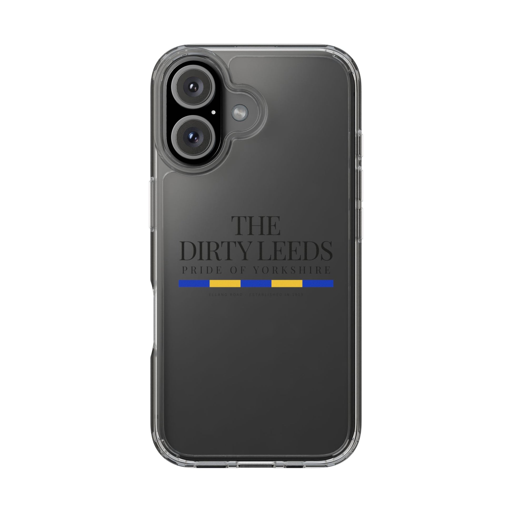 LUFC “The Dirty Leeds: Pride of  Yorkshire” Clear Phone Case - Lufcnews.co.uk