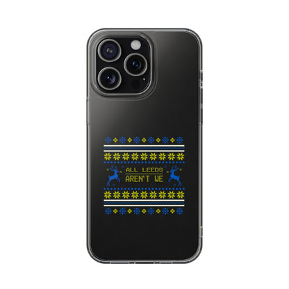 LUFC "All Leeds Aren't We" Clear  Impact-Resistant Case: Christmas  Edition - Lufcnews.co.uk