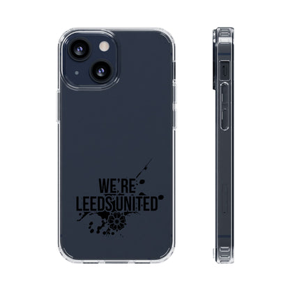 LUFC “We’re Leeds United” Clear  Impact-Resistant Case - Lufcnews.co.uk