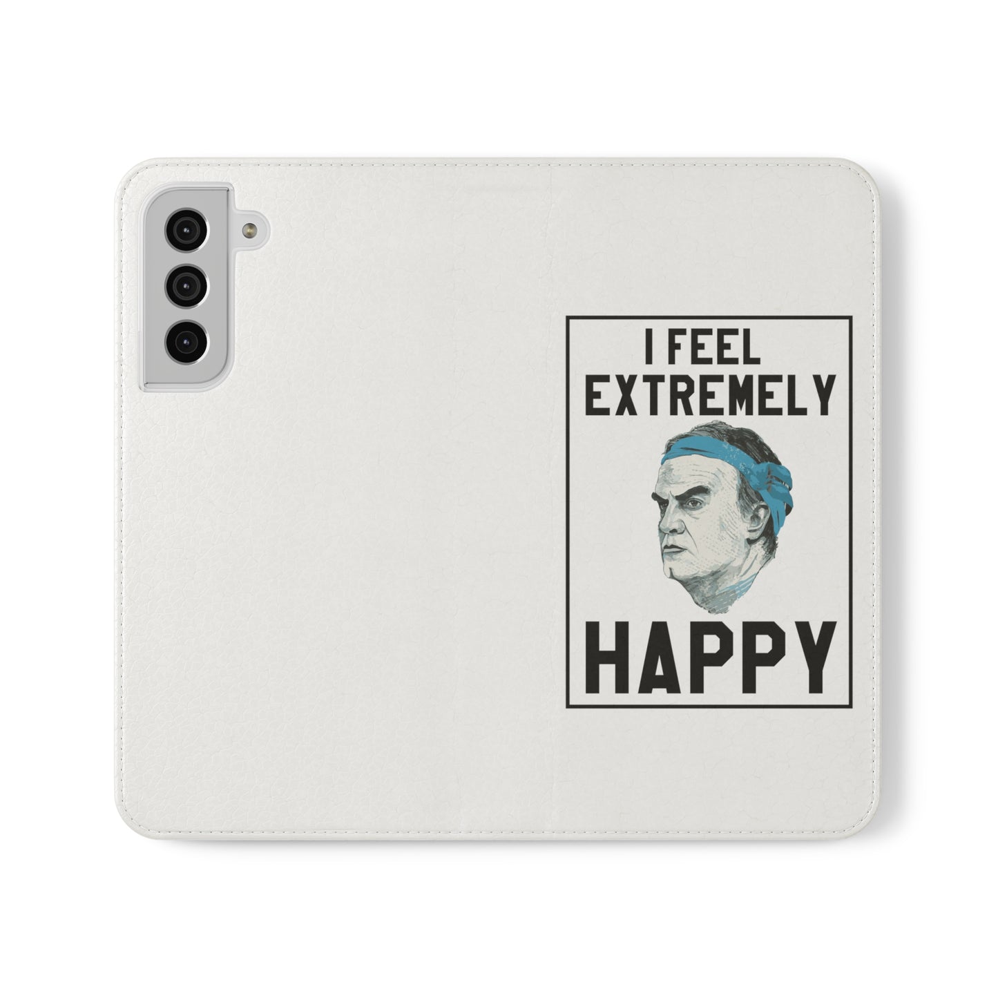 Flip Phone Case - Bielsa I Feel Extremely Happy