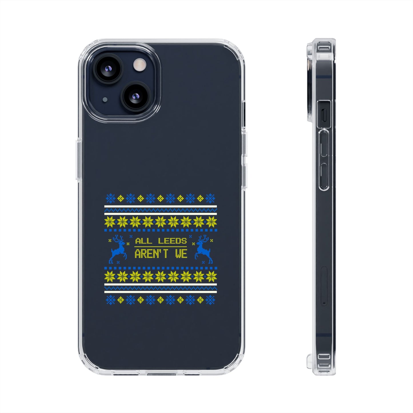 LUFC "All Leeds Aren't We" Clear  Impact-Resistant Case: Christmas  Edition