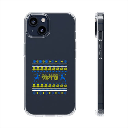 LUFC "All Leeds Aren't We" Clear  Impact-Resistant Case: Christmas  Edition - Lufcnews.co.uk