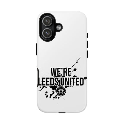 LUFC 'WE’RE LEEDS UNITED' Phone  Case - Lufcnews.co.uk
