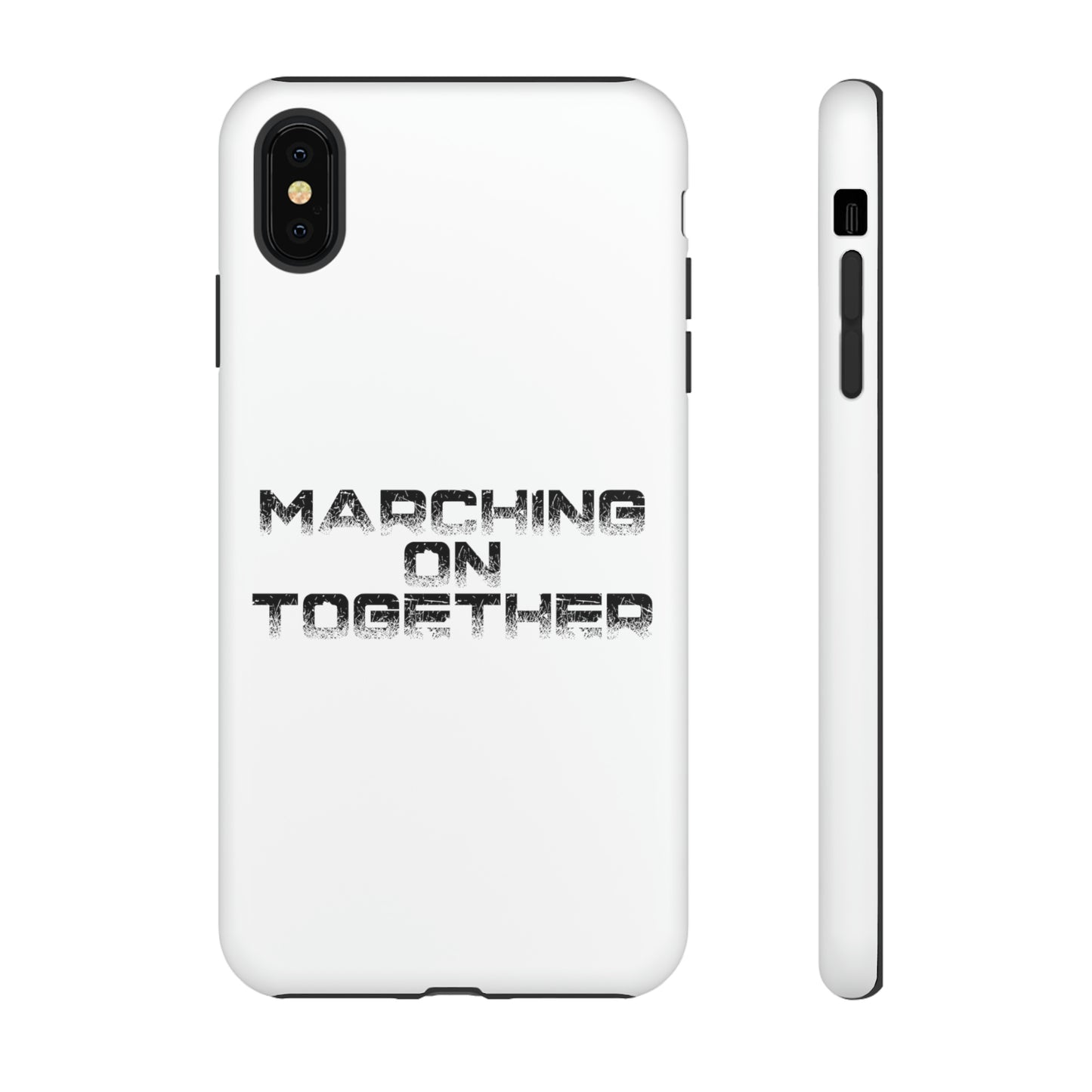 Marching On Together Tough Phone Case