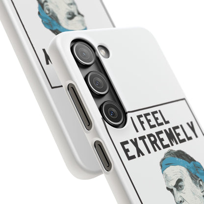 Snap Phone Case - Bielsa I Feel Extremely Happy