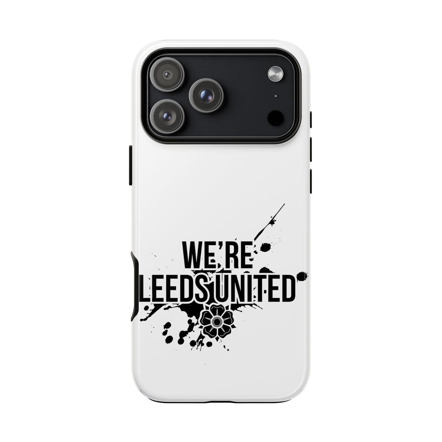 LUFC 'WE’RE LEEDS UNITED' Phone  Case