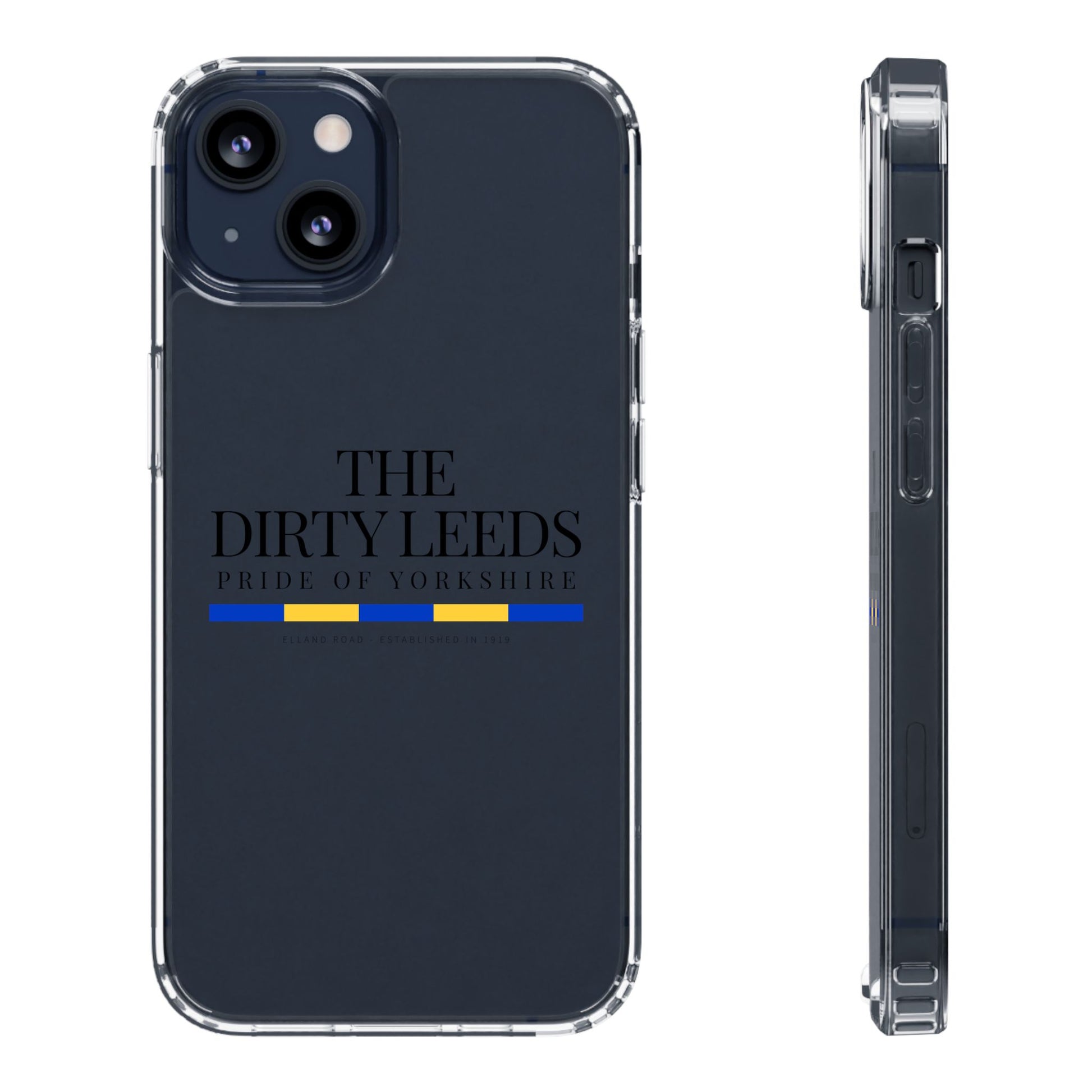 LUFC “The Dirty Leeds: Pride of  Yorkshire” Clear Phone Case - Lufcnews.co.uk