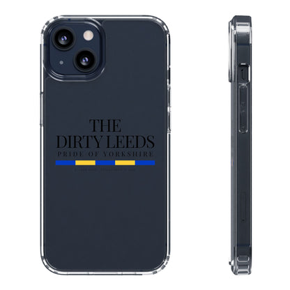 LUFC “The Dirty Leeds: Pride of  Yorkshire” Clear Phone Case - Lufcnews.co.uk