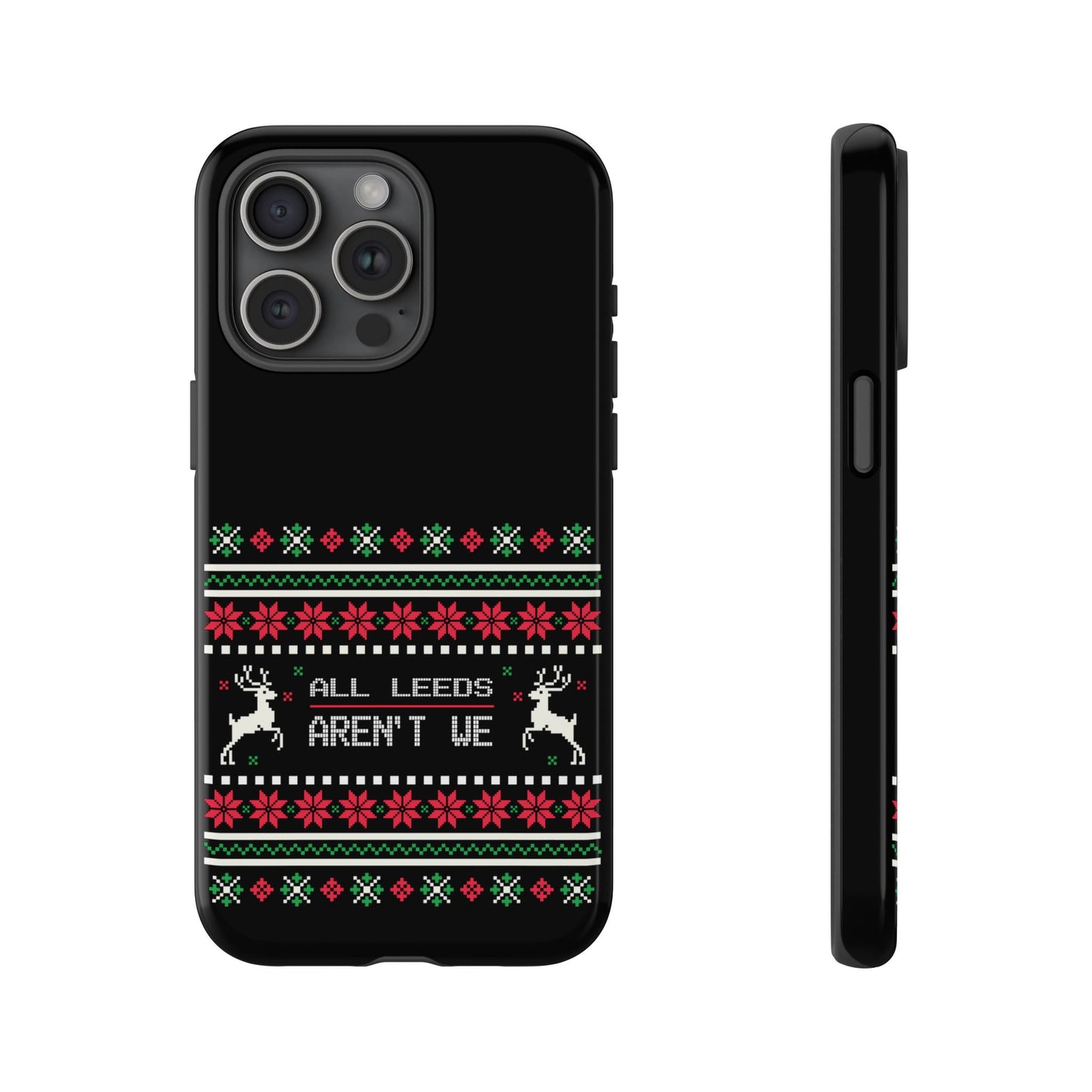 LUFC 'All Leeds Aren't We' Phone  Case: Christmas Edition