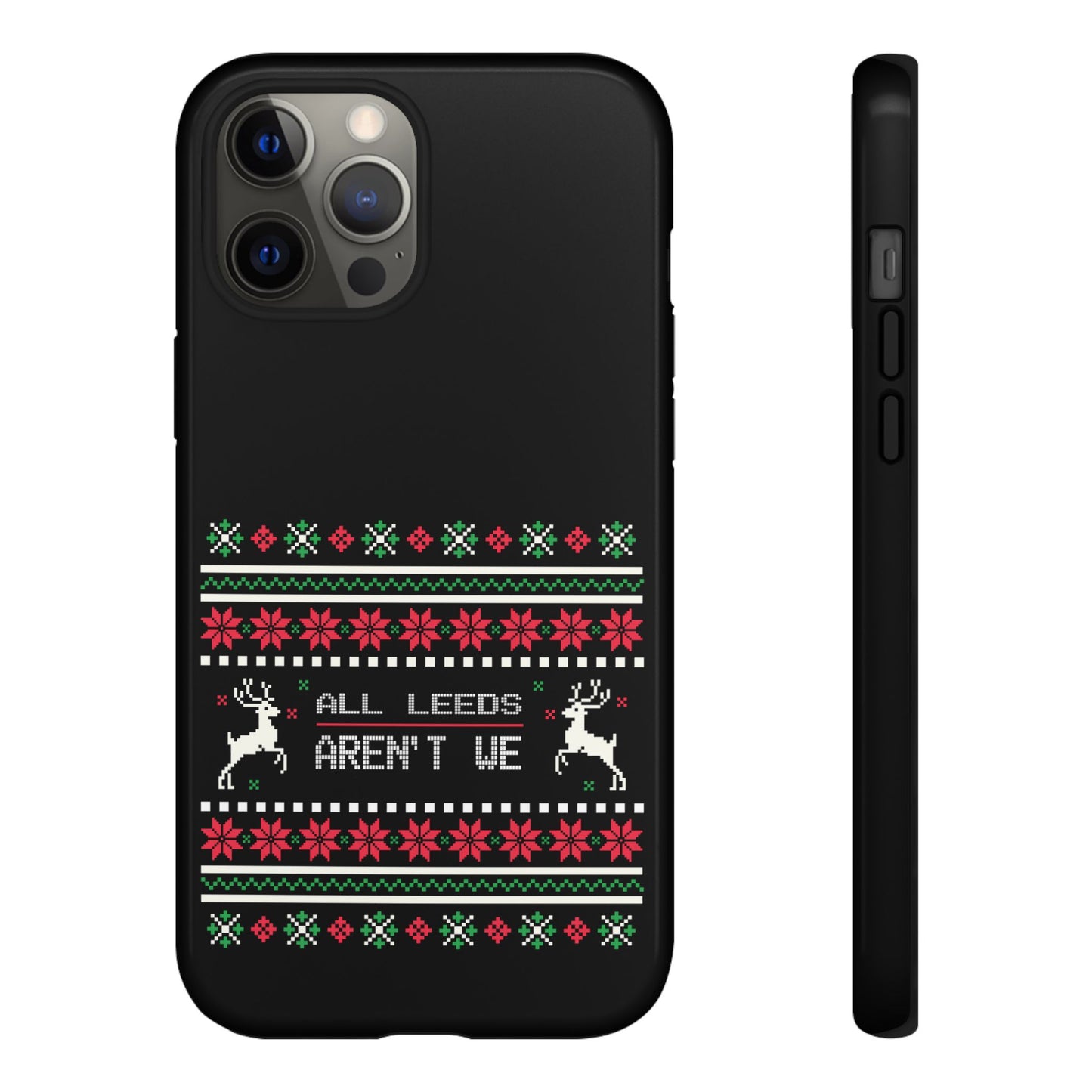 LUFC 'All Leeds Aren't We' Phone  Case: Christmas Edition