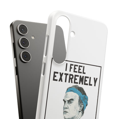 Snap Phone Case - Bielsa I Feel Extremely Happy