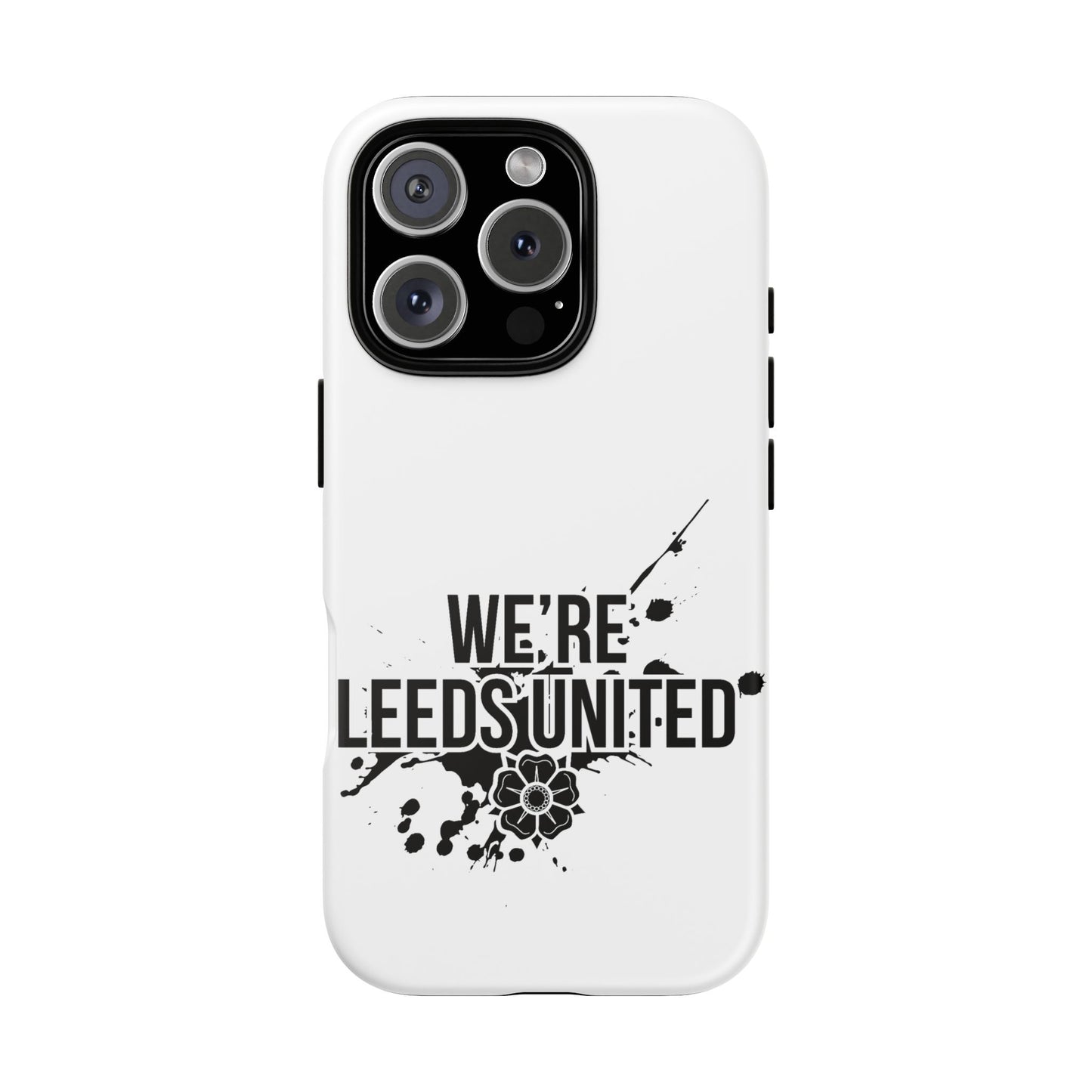 LUFC 'WE’RE LEEDS UNITED' Phone  Case