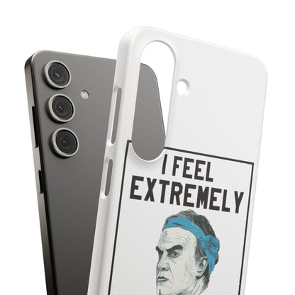 Snap Phone Case - Bielsa I Feel Extremely Happy