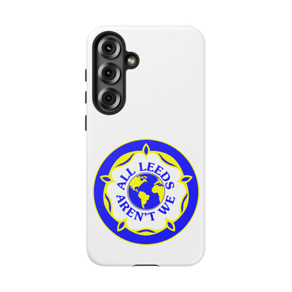 LUFC 'All Leeds Aren’t We' Phone  Case - Lufcnews.co.uk
