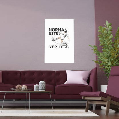 LUFC “Norman Bites Yer Legs” Silk  Poster