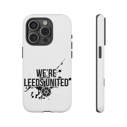 LUFC 'WE’RE LEEDS UNITED' Phone  Case - Lufcnews.co.uk