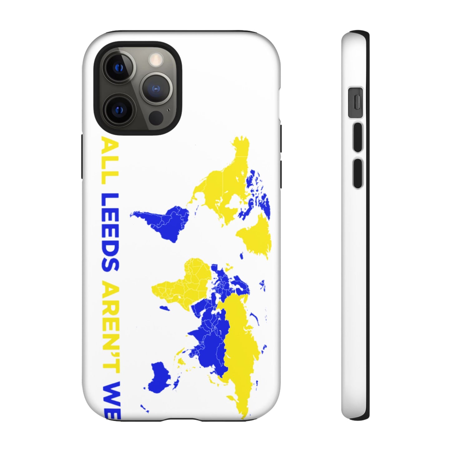 LUFC 'All Leeds Aren’t We' Phone  Case