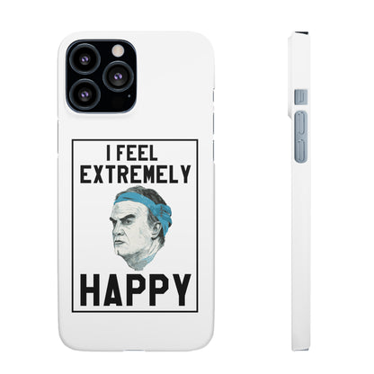 Snap Phone Case - Bielsa I Feel Extremely Happy