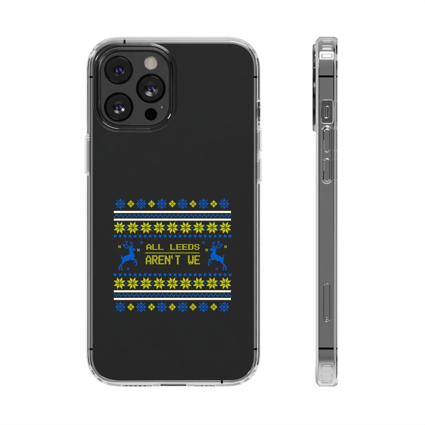 LUFC "All Leeds Aren't We" Clear  Impact-Resistant Case: Christmas  Edition