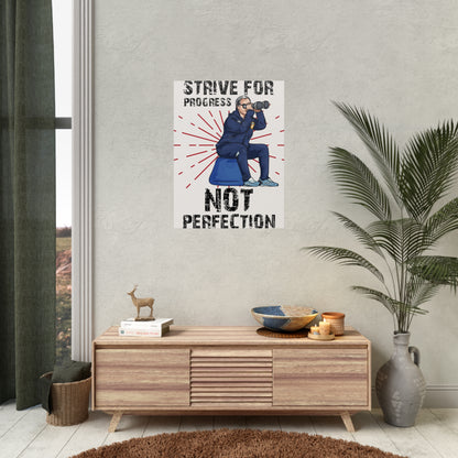 "Strive for Progress NOT Perfection" Marcelo Bielsa Leeds United Poster