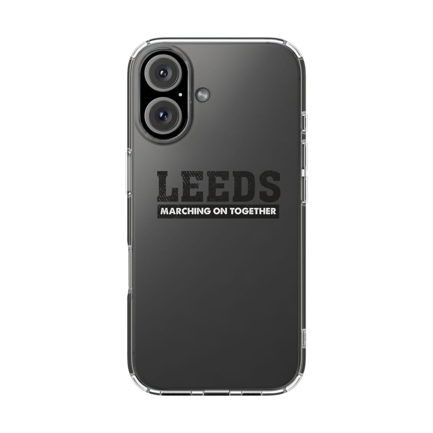 Clear Impact-Resistant Phone Case  “LEEDS: Marching On Together”  Edition
