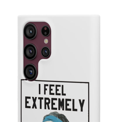 Snap Phone Case - Bielsa I Feel Extremely Happy