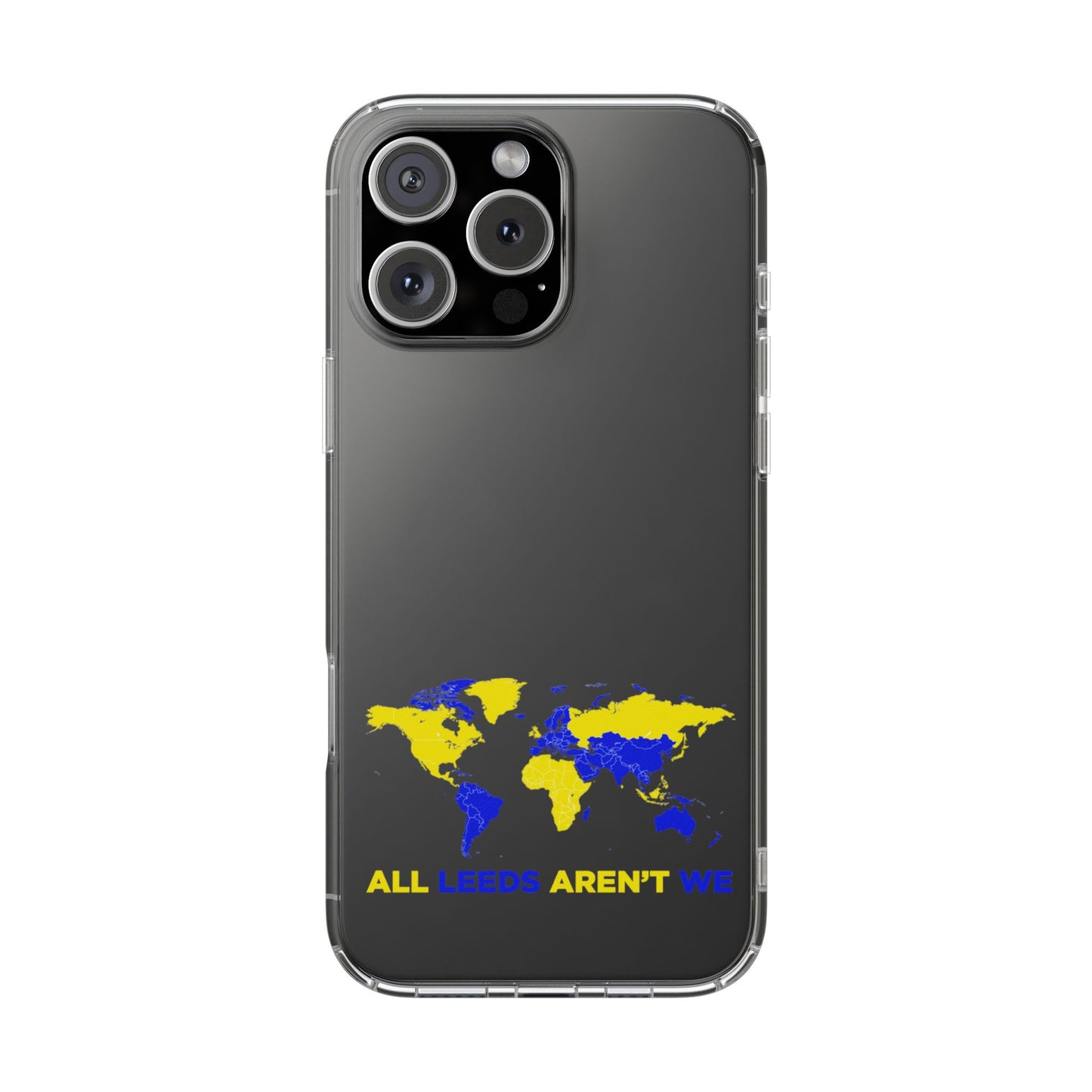 LUFC “All Leeds Aren’t We” Clear  Impact-Resistant Case