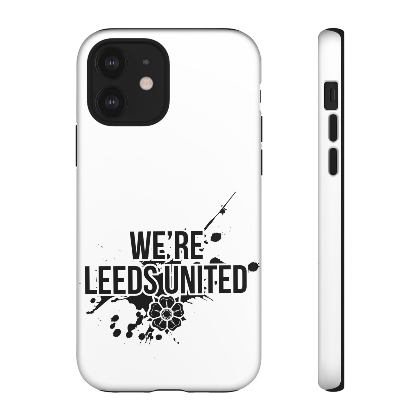 LUFC 'WE’RE LEEDS UNITED' Phone  Case
