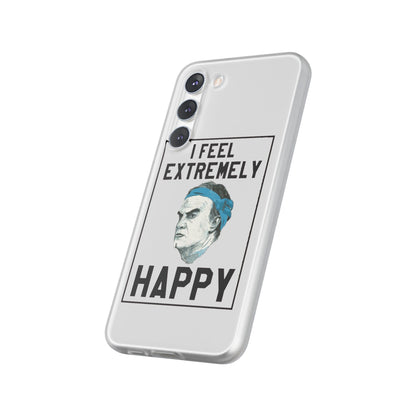 Flexi Cases - Bielsa I Feel Extremely Happy