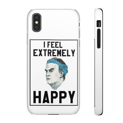 Snap Phone Case - Bielsa I Feel Extremely Happy