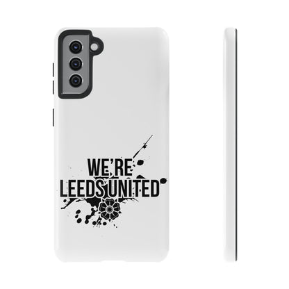 LUFC 'WE’RE LEEDS UNITED' Phone  Case - Lufcnews.co.uk