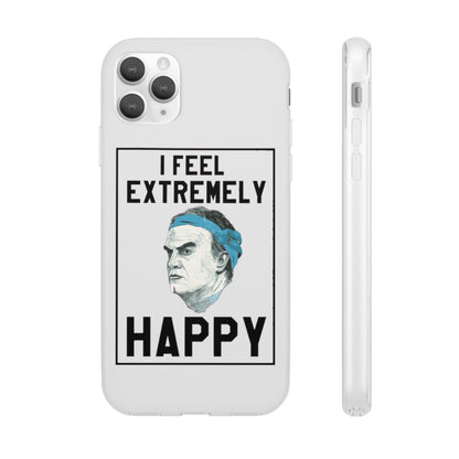 Flexi Cases - Bielsa I Feel Extremely Happy