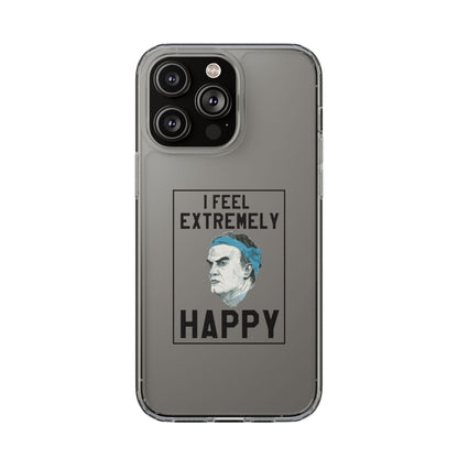 Clear Phone Case - Bielsa I feel Extremely Happy