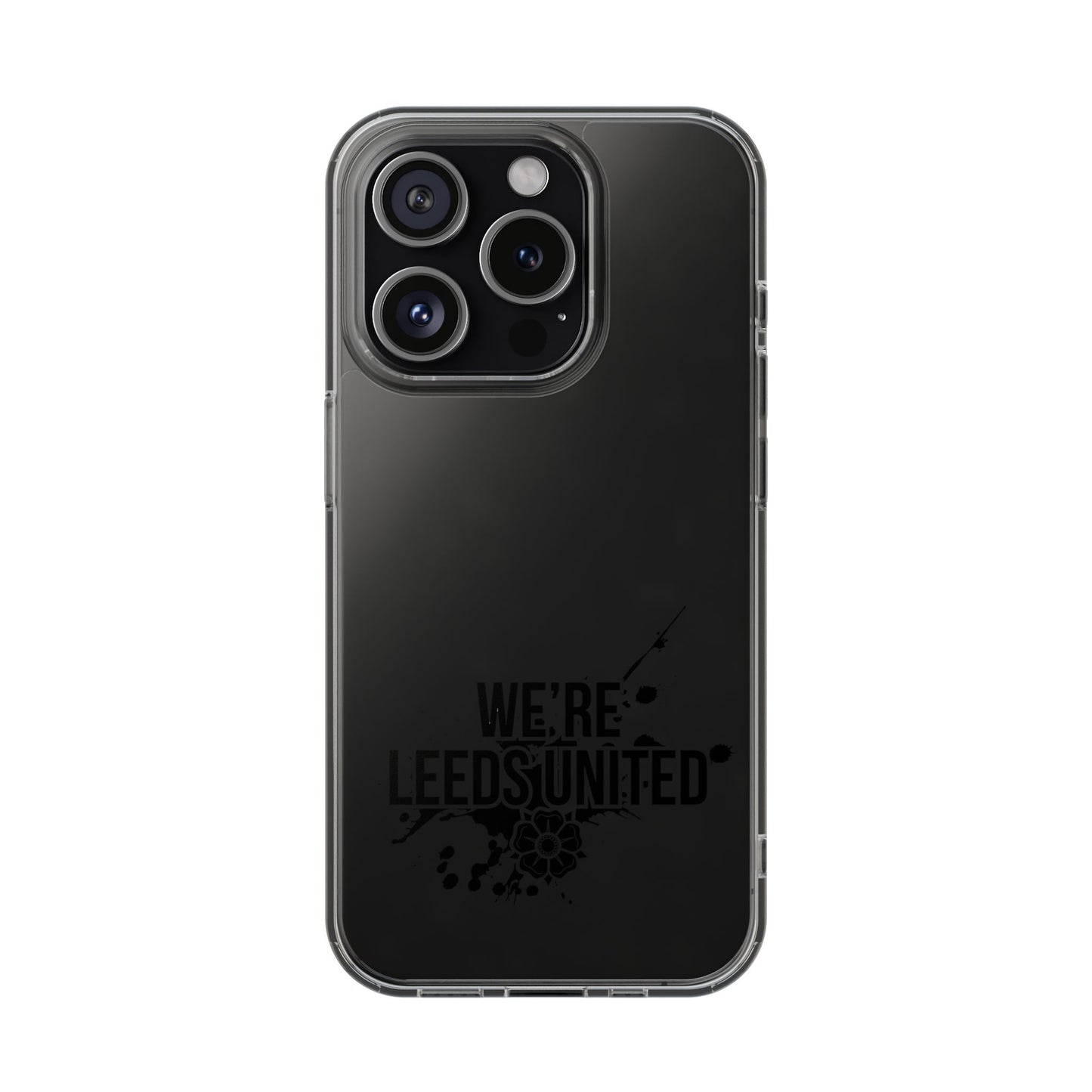 LUFC “We’re Leeds United” Clear  Impact-Resistant Case
