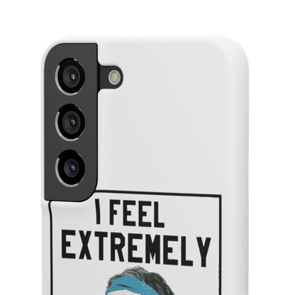 Snap Phone Case - Bielsa I Feel Extremely Happy