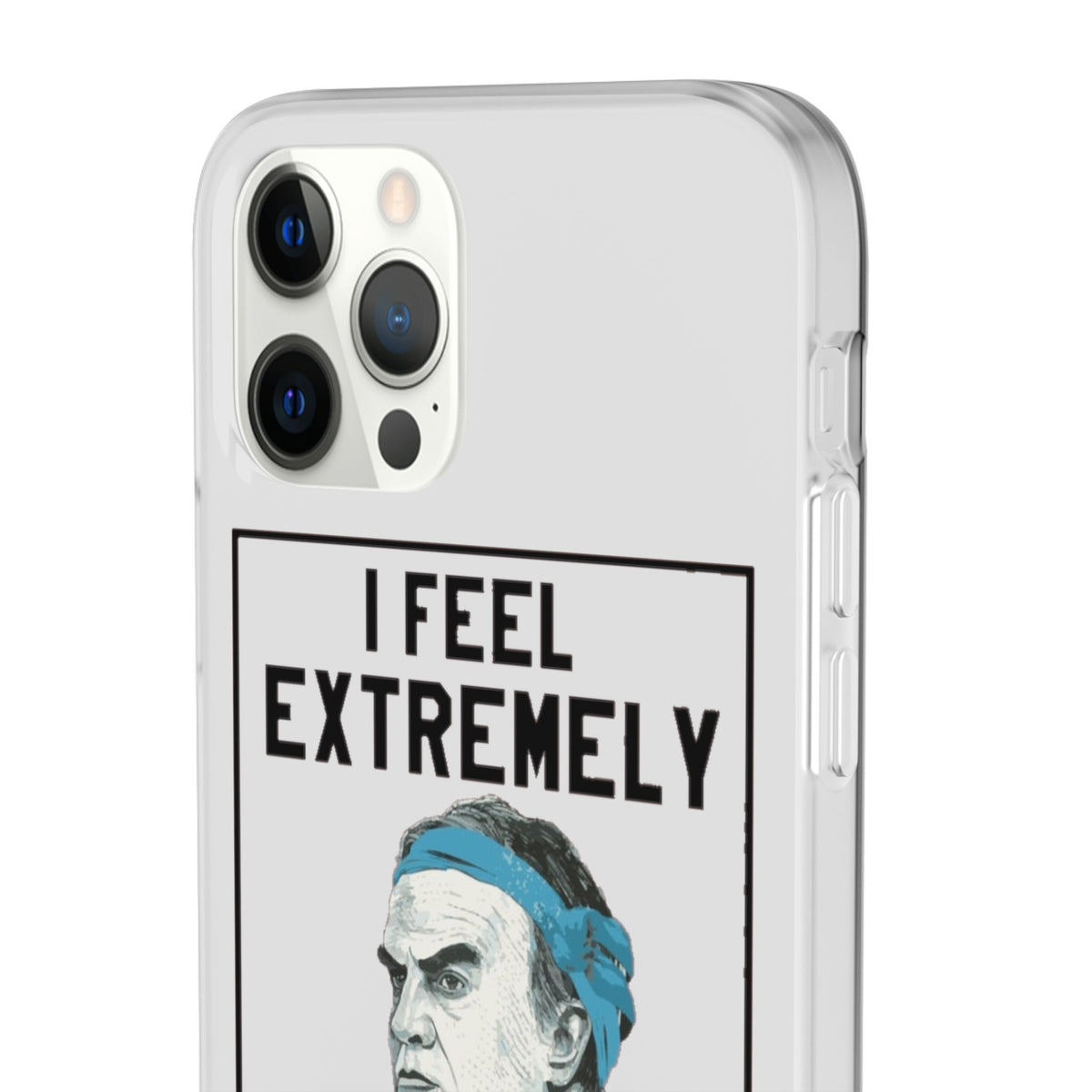 Flexi Cases - Bielsa I Feel Extremely Happy