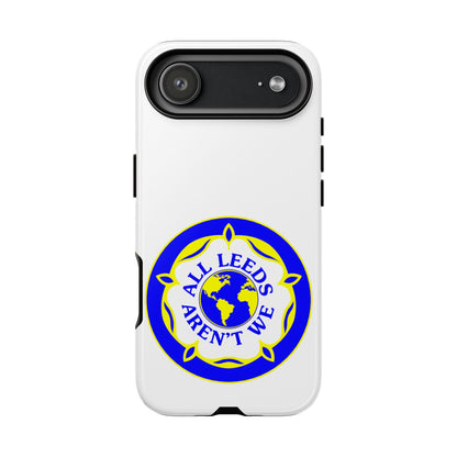 LUFC 'All Leeds Aren’t We' Phone  Case - Lufcnews.co.uk
