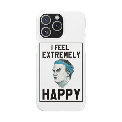Snap Phone Case - Bielsa I Feel Extremely Happy