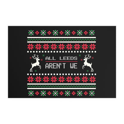 LUFC “All Leeds Aren’t We”  Christmas Design Logo Wall Art for  Home & Outdoors