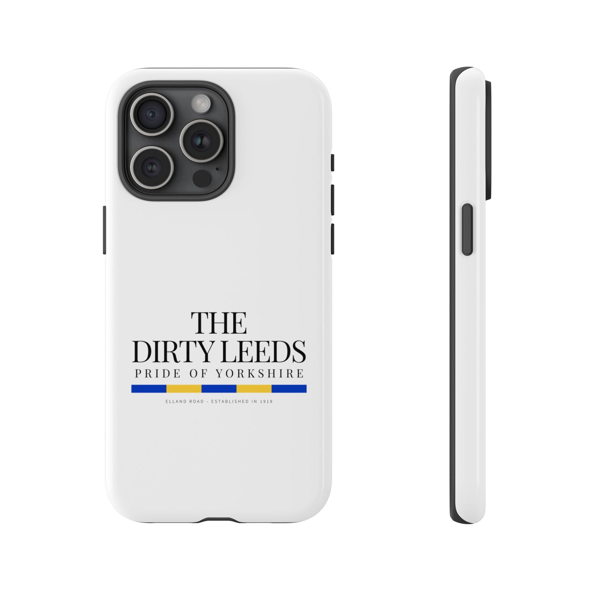 LUFC “The Dirty Leeds: Pride of  Yorkshire” Phone Case - Lufcnews.co.uk