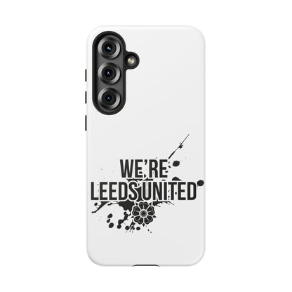 LUFC 'WE’RE LEEDS UNITED' Phone  Case - Lufcnews.co.uk