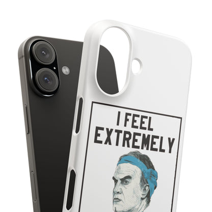 Snap Phone Case - Bielsa I Feel Extremely Happy