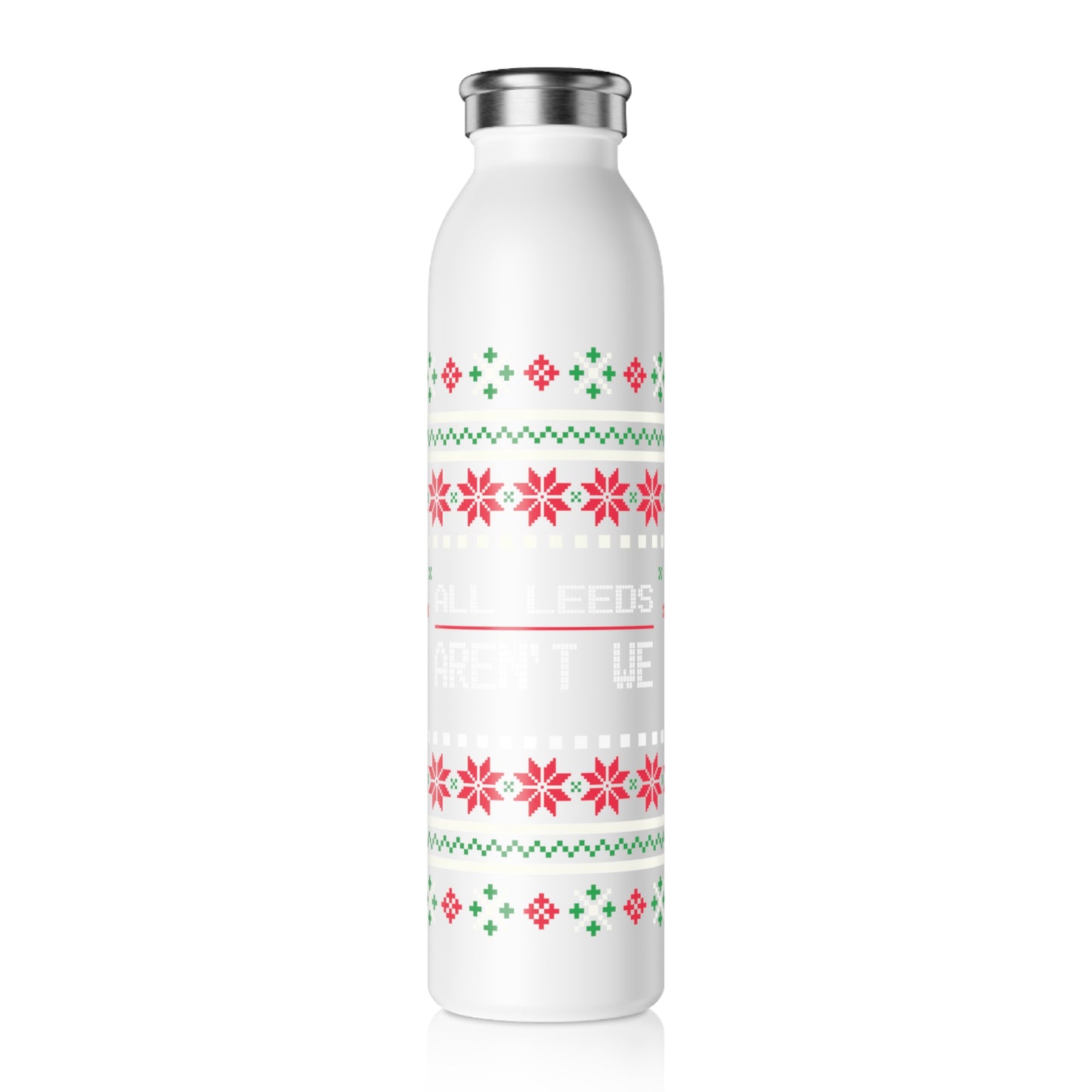 20oz LUFC “ALL LEEDS AREN’T WE”  Christmas Design Slim Stainless  Steel Water Bottle