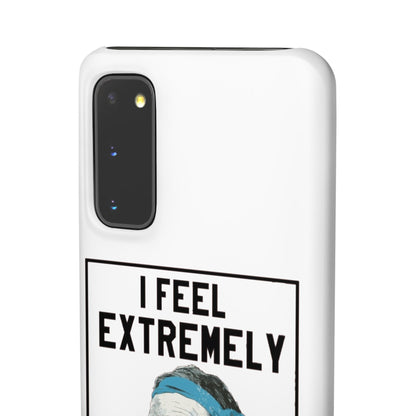 Snap Phone Case - Bielsa I Feel Extremely Happy