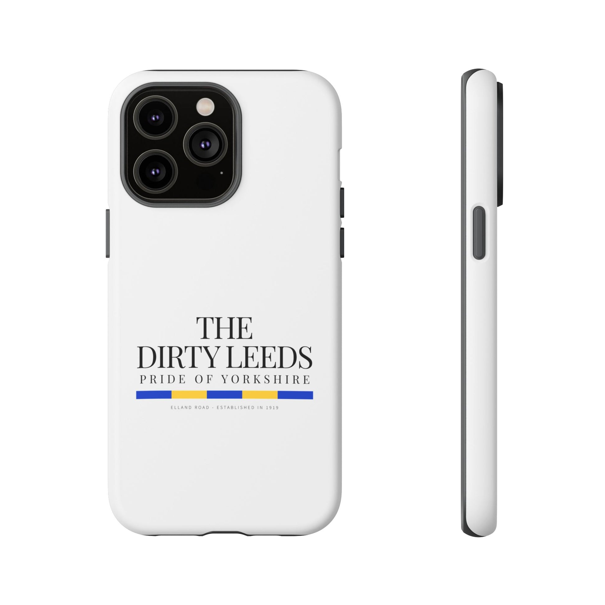 LUFC “The Dirty Leeds: Pride of  Yorkshire” Phone Case - Lufcnews.co.uk