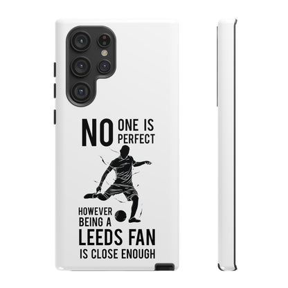 Tøft telefondeksel - Ingen er perfekt, men å være Leeds-fan er nær nok