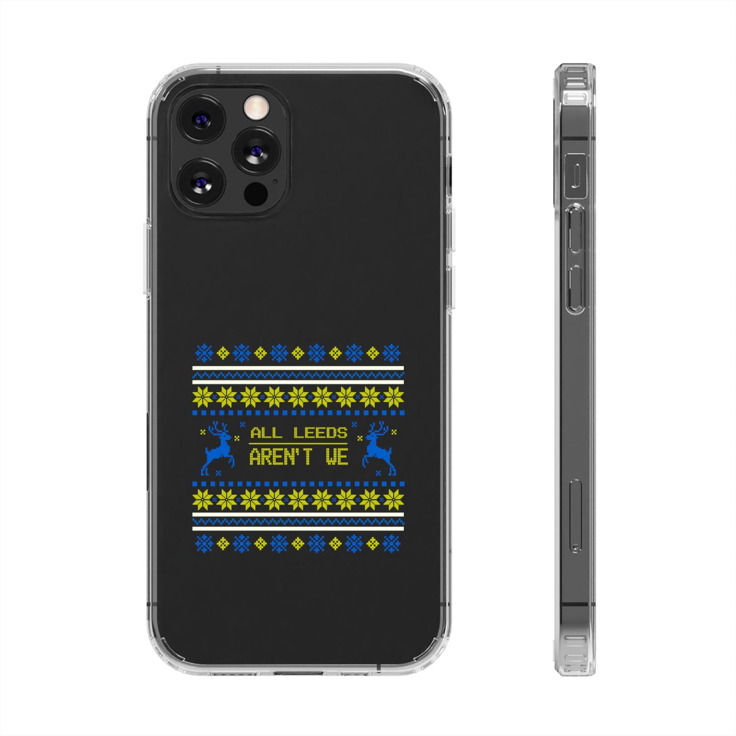 LUFC "All Leeds Aren't We" Clear  Impact-Resistant Case: Christmas  Edition